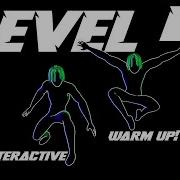 BEST QUALITY LEVEL 4 Immersive Interactive Warm Up Full Body Viral Game