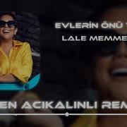 Lale Memmedova Evlerinin Önü Yonca Remix