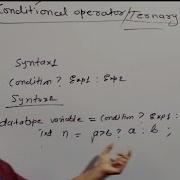 Conditional Operator OR Ternary Operator In Java Lec 11