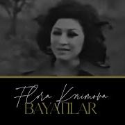Flora Kərimova Bayatılar Rəsmi Musiqi Videosu