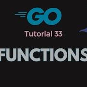 Understanding Functions In Go A Comprehensive Guide With Code Examples