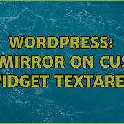 Wordpress CodeMirror On Custom Widget Textarea 3 Solutions