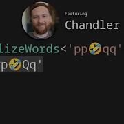 Capitalize Words With Chandler Prall TypeScript Type Challenges 112 HARD