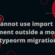 Fix TypeORM Error Cannot Use Import Statement Outside A Module Quick Easy Solution