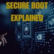 What Is Secure Boot Simple Explanation