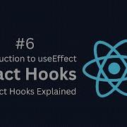 React Hooks Tutorial 6 Introduction To UseEffect