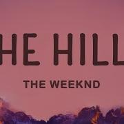 The Weeknd The Hills Lyrics 1hour Lyrics