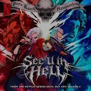 See U In Hell Papa Roach Hanumankind Devil May Cry S2 Official Soundtrack Netflix