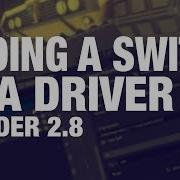 How To Add A Switch To A Driver Blender Drivers Master Class