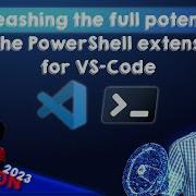 Unleashing The Full Potential Of The PowerShell Extension For VS Code Christoph Bergmeister