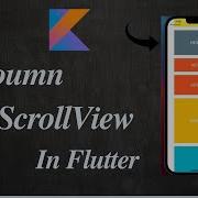 Flutter Column ScrollView In Flutter 2025
