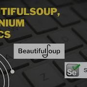 Understand BeautifulSoup And Selenium For Web Scraping