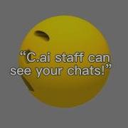 C Ai Staff Can See Your Chats Erm WHAT Characterai Crazy What Fypシ Viral Uhm