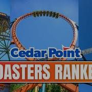 Top 18 Roller Coasters At Cedar Point Sandusky Ohio Where Does Siren S Curse Land