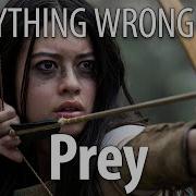 Everything Wrong With Prey In 15 Minutes Or Less