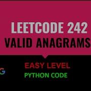 Valid Anagrams Leetcode 242 Easy Level Python Code DSA