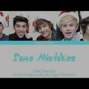 One Direction Same Mistakes New Color Coded Lyrics 2024 Sped Up