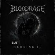 CLOSING IN BLOODRAGE Official Lyrics