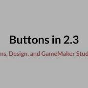 Simple Buttons In GameMaker Studio 2 2 3