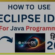 How To Use Eclipse IDE For Java Programming 2024 In HINDI