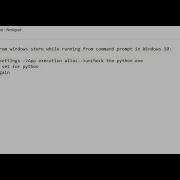 Cmd Opens Python From Windows Store In Windows 10 FIX