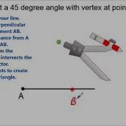 Constructing A 45 Degree Angle Two Methods Geometry