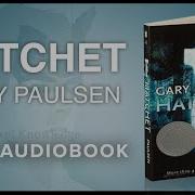 Hatchet Full Audiobook Ch 1 19 Ep