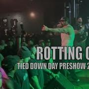 ROTTING OUT Live At Tied Down 2026 Pre How