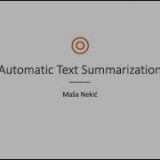 Automatic Text Summarization Masa Nekic