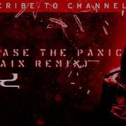 Release The Panic Mozaix Remix RED