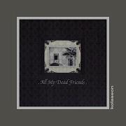 V A All My Dead Friends 2006 Cold Meat Industry Full Compilation Dark Ambient Neofolk