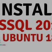 How To Install MSSQL Linux 2017 On UBuntu 18 04