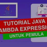 Java Lambda Expressions Tutorial