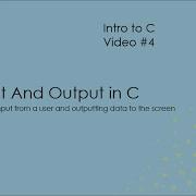 Basic Input Output In C Intro To C 4