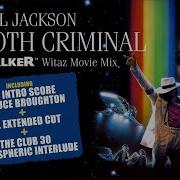 Michael Jackson Smooth Criminal Moonwalker Witaz Movie Mix