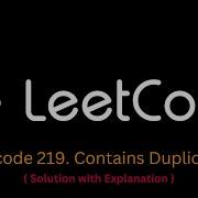 5 LeetCode 219 Contains Duplicate II JAVASCRIPT