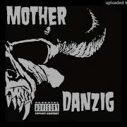 Danzig Mother Album Version Danzig 1988 EQ Enhanced And Volume Boosted