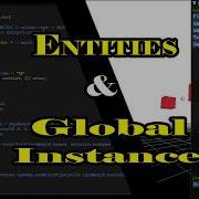 I Added Entities And Now Everything Is Global Making A Game Engine