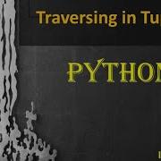 Traversing In Tuple Python Class XI