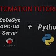 Tutorial CoDeSys OPC UA Server Python For PLC Data