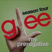 Glee My Prerogative