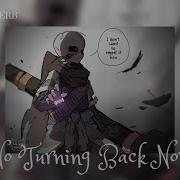 Slowed Reverb No Turning Back Now Inking Mistake