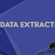 What Is Data Extraction Explain Data Extraction Define Data Extraction Meaning Of Data Extraction