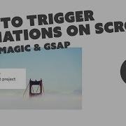 Trigger Animations On Scroll With An Image Reveal ScrollMagic And GSAP PART 1