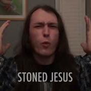 FPOM2013 Stoned Jesus