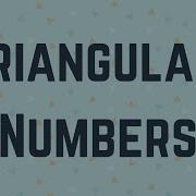 Triangular Numbers Explained