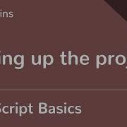 TypeScript Basics 25 Setting Up The Project