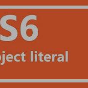 ES6 Tutorial Object Literal In Hindi