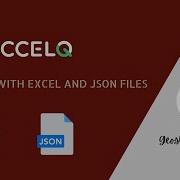 No Code Test Automation Using EXCEL And JSON Files With ACCELQ