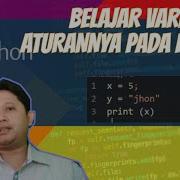 3 1 Belajar Python Mengenal Variabel Di Python Untuk Pemula